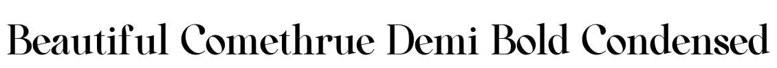 Beautiful Comethrue Demi Bold Condensed Font Image