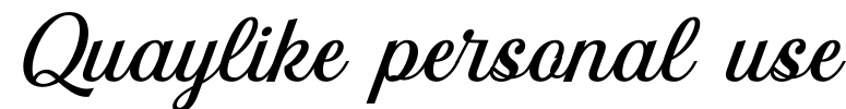 Quaylike personal use Font Image