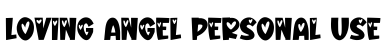 Loving Angel Personal Use