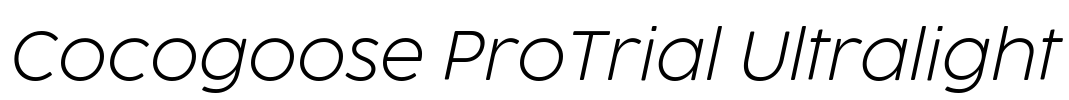 Cocogoose ProTrial Ultralight Font Image