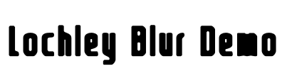 Lochley Blur Demo Font Image