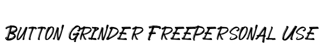 Button Grinder FreePersonal Use Font Image
