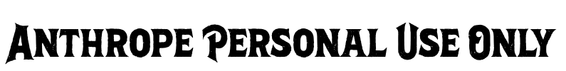Anthrope Personal Use Only Font Image