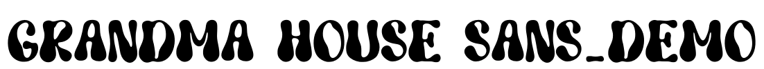 Grandma House Sans_DEMO Font Image
