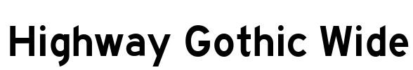 Highway Gothic Wide Font Image