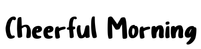 Cheerful Morning Font Image