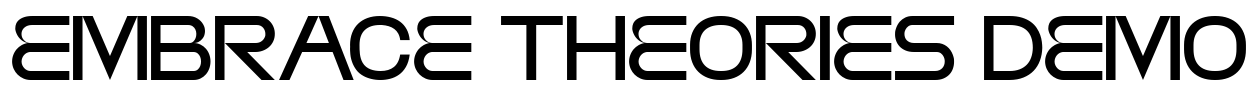 EMBRACE THEORIES DEMO Font Image