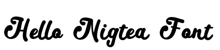 Hello Nigtea Font