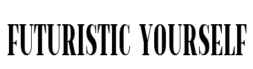 Futuristic Yourself Font Image