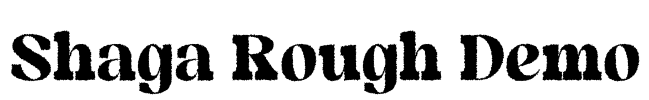 Shaga Rough Demo Font Image