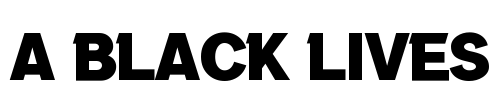 a Black Lives Font Image