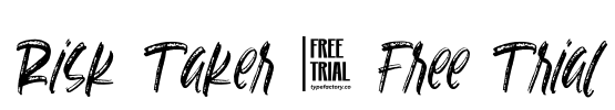 Risk Taker - Free Trial Font Image