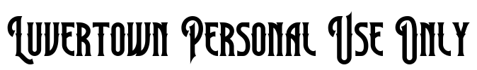 Luvertown Personal Use Only