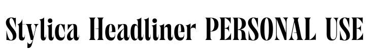 Stylica Headliner PERSONAL USE Font Image