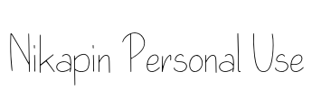 Nikapin Personal Use Font Image