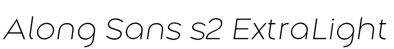Along Sans s2 ExtraLight