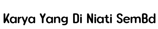 Karya Yang Di Niati SemBd Font Image