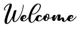 Welcome