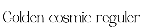 Golden cosmic reguler Font Image