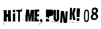 Hit me, punk! 08 Font Image