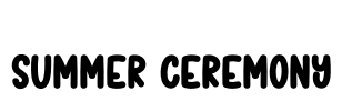 Summer Ceremony Font Image