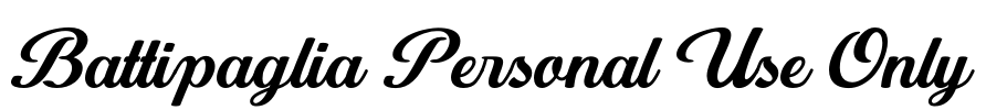 Battipaglia Personal Use Only Font Image