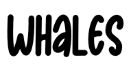Whales Font Image
