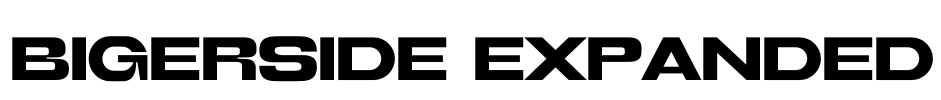 Bigerside Expanded Font Image