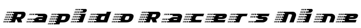 Rapido Racers Nine Font Image