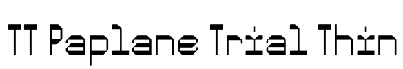 TT Paplane Trial Thin Font Image