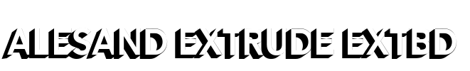 Alesand Extrude ExtBd Font Image