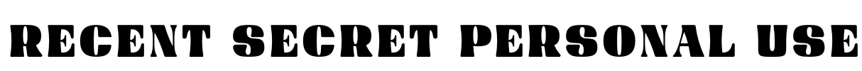 Recent Secret Personal Use Font Image
