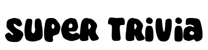 Super Trivia Font Image