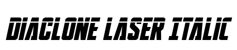 DiaClone Laser Italic Font Image