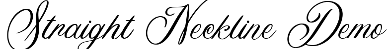 Straight Neckline Demo Font Image