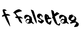 f Falsetag Font Image