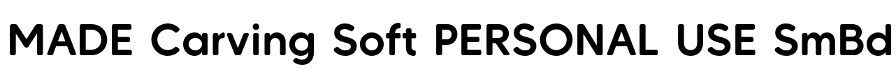 MADE Carving Soft PERSONAL USE SmBd Font Image