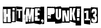 Hit me, punk! 13 Font Image
