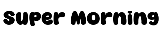 Super Morning Font Image