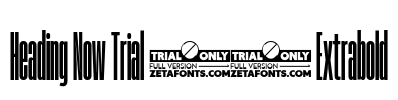 Heading Now Trial 07 Extrabold Font Image