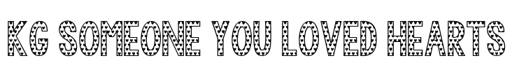 KG Someone You Loved Hearts Font Image