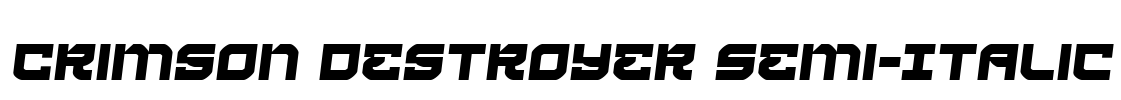 Crimson Destroyer Semi-Italic Font Image