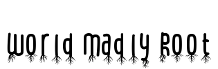 World Madly Root Font Image