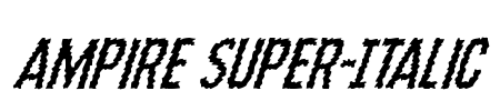 Ampire Super-Italic Font Image
