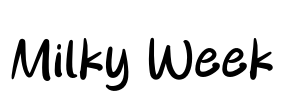 Milky Week Font Image