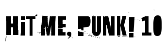 Hit me, punk! 10