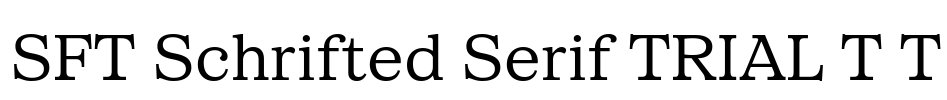 SFT Schrifted Serif TRIAL T T Font Image
