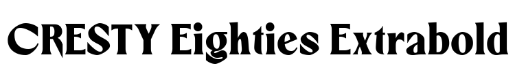 CRESTY Eighties Extrabold Font Image