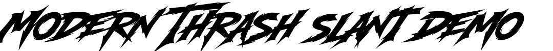 Modern Thrash Slant Demo Font Image