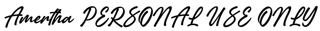 Amertha PERSONAL USE ONLY Font Image